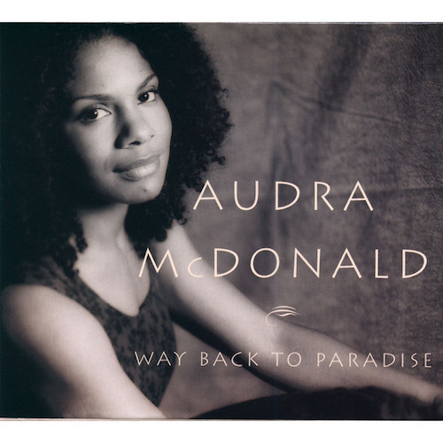 Easily Download Audra McDonald Printable PDF piano music notes, guitar tabs for  Piano & Vocal. Transpose or transcribe this score in no time - Learn how to play song progression.
