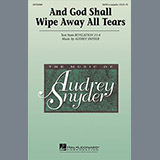Audrey Snyder 'And God Shall Wipe Away All Tears' SATB Choir