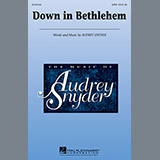 Audrey Snyder 'Down In Bethlehem' SATB Choir