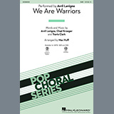 Avril Lavigne 'We Are Warriors (Warrior) (arr. Mac Huff)' SAB Choir