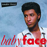 Babyface 'Soon As I Get Home' Piano, Vocal & Guitar Chords (Right-Hand Melody)
