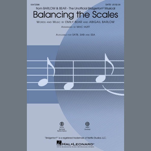 Barlow & Bear 'Balancing The Scales (from The Unofficial Bridgerton Musical) (arr. Mac Huff)' SAB Choir