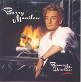 Barry Manilow 'Because It's Christmas (For All The Children)' Lead Sheet / Fake Book