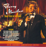 Barry Manilow 'Singin' With The Big Bands' Piano, Vocal & Guitar Chords (Right-Hand Melody)