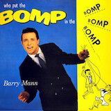 Barry Mann 'Who Put The Bomp (In The Bomp Ba Bomp Ba Bomp)' Piano, Vocal & Guitar Chords (Right-Hand Melody)