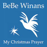 BeBe Winans 'My Christmas Prayer' Piano, Vocal & Guitar Chords (Right-Hand Melody)