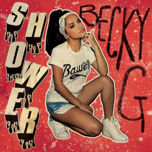Becky G 'Shower' Piano, Vocal & Guitar Chords (Right-Hand Melody)