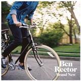 Ben Rector 'Brand New' Piano, Vocal & Guitar Chords (Right-Hand Melody)