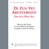 Ben Yomin 'Di Zun Vet Aruntergeyn (The Sun Will Set) (arr. Mark Zuckerman)' SATB Choir