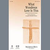 Benjamin Harlan 'What Wondrous Love Is This' SATB Choir