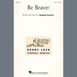 Benjamin Kornelis 'Be Brave!' 2-Part Choir