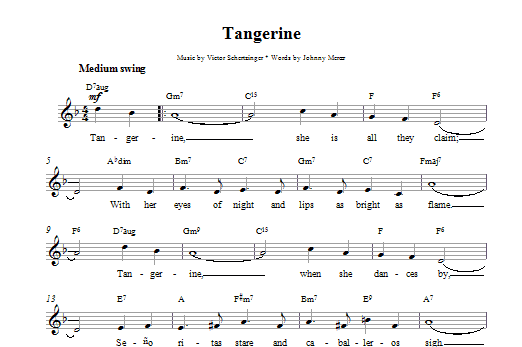 Victor Schertzinger Tangerine sheet music notes and chords arranged for Lead Sheet / Fake Book