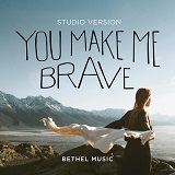 Bethel Music 'You Make Me Brave' Lead Sheet / Fake Book