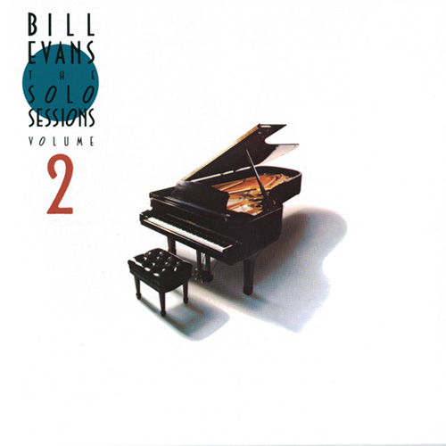 Easily Download Bill Evans Printable PDF piano music notes, guitar tabs for  Piano Solo. Transpose or transcribe this score in no time - Learn how to play song progression.
