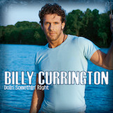 Billy Currington 'Good Directions' Piano, Vocal & Guitar Chords (Right-Hand Melody)