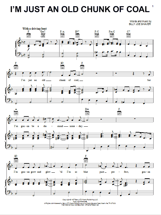 Billy Joe Shaver I'm Just An Old Chunk Of Coal sheet music notes and chords arranged for Piano, Vocal & Guitar Chords (Right-Hand Melody)