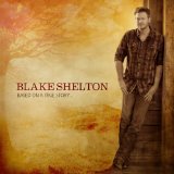 Blake Shelton 'Boys 'Round Here' Piano, Vocal & Guitar Chords (Right-Hand Melody)