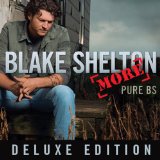Blake Shelton 'Don't Make Me' Piano, Vocal & Guitar Chords (Right-Hand Melody)