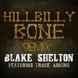 Blake Shelton featuring Trace Adkins 'Hillbilly Bone' Piano, Vocal & Guitar Chords (Right-Hand Melody)