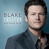 Blake Shelton 'God Gave Me You' Piano, Vocal & Guitar Chords (Right-Hand Melody)