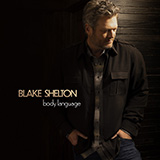 Blake Shelton 'Minimum Wage' Piano, Vocal & Guitar Chords (Right-Hand Melody)