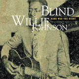 Blind Willie Johnson 'Keep Your Lamp Trimmed And Burning' Dobro