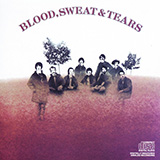 Blood, Sweat & Tears 'And When I Die' Piano, Vocal & Guitar Chords (Right-Hand Melody)