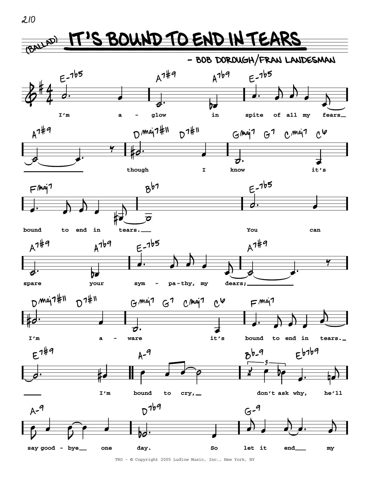 Bob Dorough It's Bound To End In Tears (Low Voice) sheet music notes and chords arranged for Real Book – Melody, Lyrics & Chords