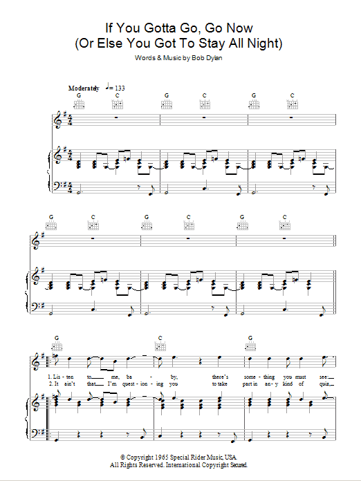 Bob Dylan If You Gotta Go, Go Now sheet music notes and chords arranged for Piano, Vocal & Guitar Chords