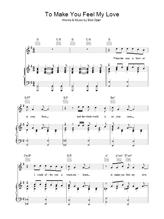Bob Dylan To Make You Feel My Love sheet music notes and chords arranged for Piano, Vocal & Guitar Chords (Right-Hand Melody)