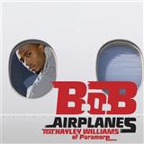 B.o.B. featuring Hayley Williams 'Airplanes' Piano, Vocal & Guitar Chords (Right-Hand Melody)