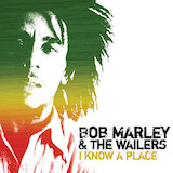 Bob Marley 'I Know A Place (Where We Can Carry On)' Piano, Vocal & Guitar Chords (Right-Hand Melody)