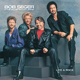 Bob Seger 'American Storm' Piano, Vocal & Guitar Chords (Right-Hand Melody)