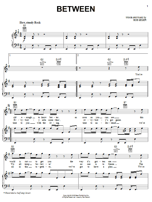 Bob Seger Between sheet music notes and chords arranged for Piano, Vocal & Guitar Chords (Right-Hand Melody)