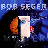 Bob Seger 'Lock And Load' Piano, Vocal & Guitar Chords (Right-Hand Melody)