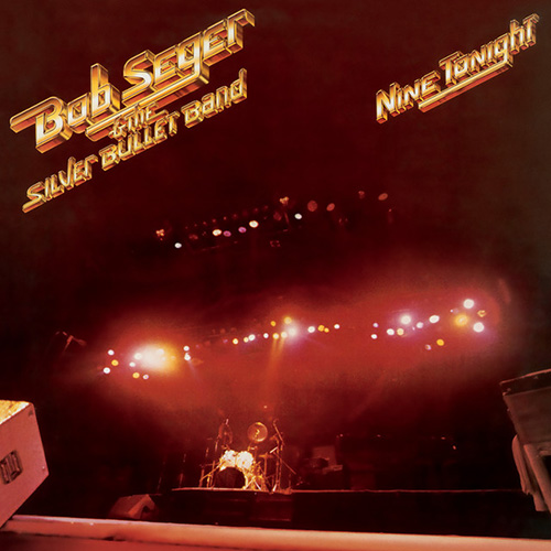 Easily Download Bob Seger Printable PDF piano music notes, guitar tabs for  Guitar Chords/Lyrics. Transpose or transcribe this score in no time - Learn how to play song progression.