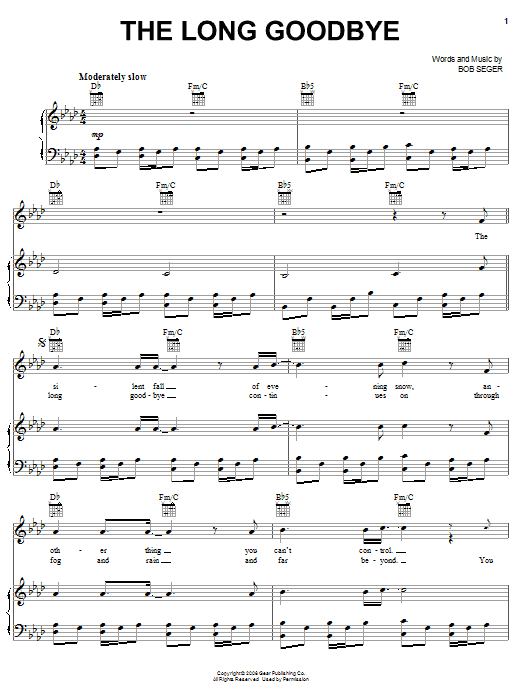 Bob Seger The Long Goodbye sheet music notes and chords arranged for Piano, Vocal & Guitar Chords (Right-Hand Melody)