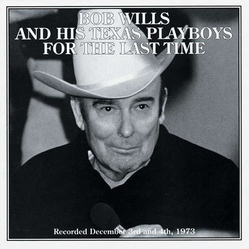 Easily Download Bob Wills Printable PDF piano music notes, guitar tabs for  Guitar Chords/Lyrics. Transpose or transcribe this score in no time - Learn how to play song progression.