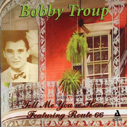 Easily Download Bobby Troup Printable PDF piano music notes, guitar tabs for  Real Book – Melody & Chords. Transpose or transcribe this score in no time - Learn how to play song progression.