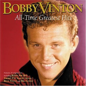 Easily Download Bobby Vinton Printable PDF piano music notes, guitar tabs for  Piano, Vocal & Guitar Chords. Transpose or transcribe this score in no time - Learn how to play song progression.