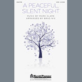 Brad Nix 'A Peaceful, Silent Night' SATB Choir