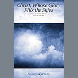 Brad Nix 'Christ, Whose Glory Fills The Skies' SATB Choir