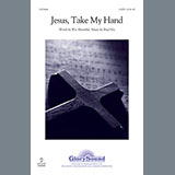 Brad Nix 'Jesus, Take My Hand' SATB Choir