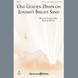Brad Nix 'One Golden Dawn On Jordan's Bright Sand' SATB Choir