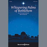 Brad Nix 'Whispering Palms Of Bethlehem' SATB Choir