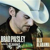 Brad Paisley featuring Alabama 'Old Alabama' Piano, Vocal & Guitar Chords (Right-Hand Melody)
