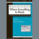 Bradley Ellingboe 'Where Everything Is Music' TTBB Choir