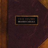 Brandi Carlile 'The Story' Piano, Vocal & Guitar Chords (Right-Hand Melody)