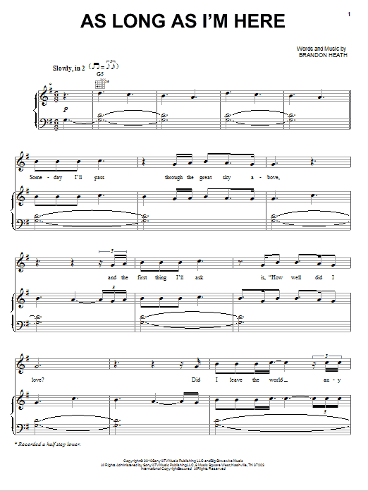 Brandon Heath As Long As I'm Here sheet music notes and chords arranged for Piano, Vocal & Guitar Chords (Right-Hand Melody)