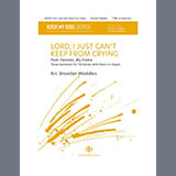 Brandon Waddles 'Lord, I Just Can't Keep From Crying: Three Spirituals For TB Voices' TTBB Choir